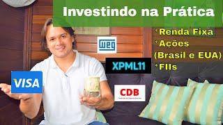 Investindo na Prática - Renda Fixa, Ações (Brasil e EUA) e Fundos Imobiliários (PASSO A PASSO)