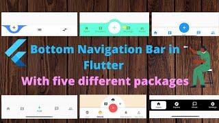 Bottom Navigation Bar in Flutter with five different packages | بالعربي