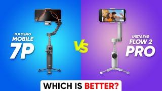 DJI Osmo Mobile 7P vs Insta360 Flow 2 Pro: Which is BETTER?