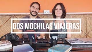 Viajando por el sudeste asiático. Nuestro proyecto: Dos Mochilas Viajeras.