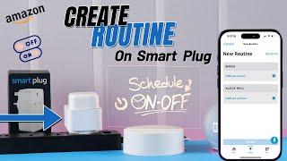 Schedule Amazon Smart Plug To Turn ON and OFF! [How To]