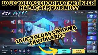 10 UC YOLDAŞ ÇIKARMA TAKTIĞI VAR MI ?? PUBG MOBİL HOLA BUDDY AÇILIMI & AÇMAYA DEĞER Mİ ?