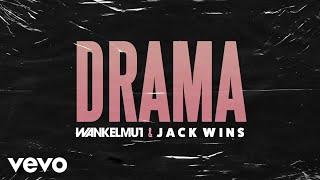 Wankelmut, Jack Wins - Drama (Lyric Video)