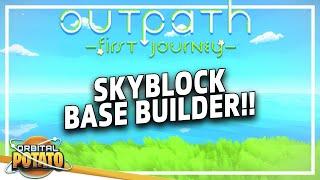 NEW Island Automation Game!! - Outpath: First Journey - Base Building Management Game