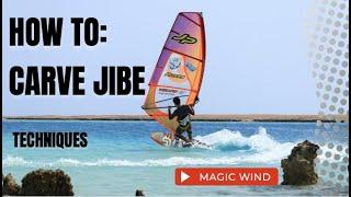 HOW TO: Carve Jibe (Step Jibe). Windsurfing tuition.