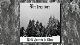 Vinterstorn - Left Forever in Time (Full Album)