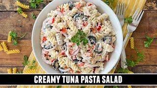 HEALTHY Creamy Tuna Pasta Salad | Seriously GOOD 20 Minute Recipe