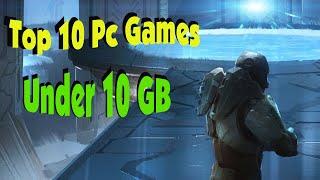 Top 10 Best PC Games under 10GB of Size || Best Games under 10GB [Part 3]