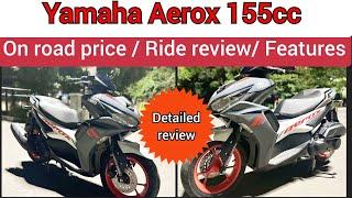 2024 Yamaha Aerox 155 Detailed Ride Review - features, on road Must Watch Before You Buy!