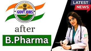 Govt Jobs after B Pharmacy with top Salary | RRB AIIMS ESIC SSC SBI PSU Pharmacist | DRUG INSPECTOR