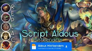 Script Skin Aldous Mistbender No Password | Full Effect & Voice | Update Patch Terbaru 2024 | MLBB