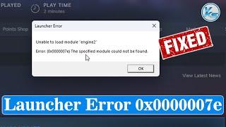  How To Fix Launcher Error 0x0000007e