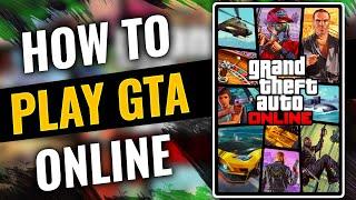 How To Play GTA 5 Online
