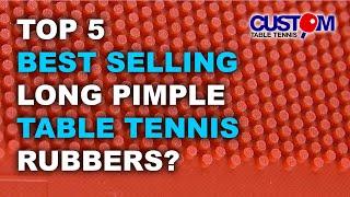 Top 5 Best Selling Long Pimple Table Tennis Rubbers.