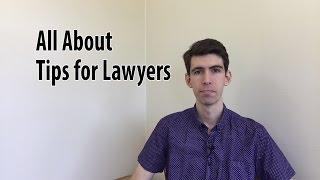 What does Tips for Lawyers Do, and Why Do it?