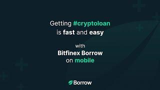 Access Bitfinex Borrow from your mobile device!