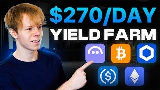 $270 Per Day Yield Farming Blue Chip Assets (Crypto Passive Income)