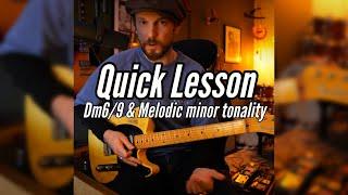 Quick lesson - minor 6/9 chords & melodic minor tonality. Adding colour to your chords & lead work!