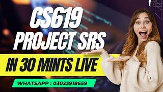 CS619 SRS Doucoment 2024 | Final Project SRS Make YourSelf 2024 | SRS Doucoment CS619 in 30 mints