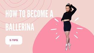 How to Become a Ballerina