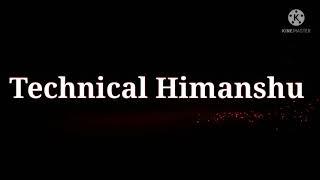 Technical Himanshu. technical himanshu. TECHNICAL HIMANSHU. Technical himanshu. Himanshu Technical.