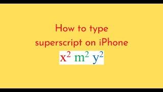 How to type superscript on iPhone