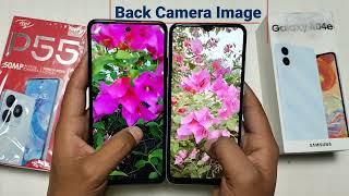 Samsung Galaxy A04E Vs Itel P55 Camera Test Comparison