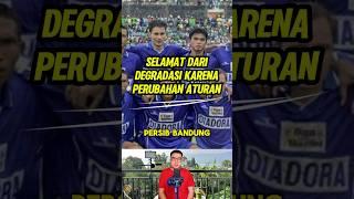 KETIKA PERUBAHAN ATURAN MENYELAMATKAN PERSIB DARI JURANG DEGRADASI