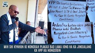 MIH SHI KYNHUN KI NONGRAH PLAKAD BAD LAMA IONG HA KA JINGIALANG KA VPP HA NONGSTOIN