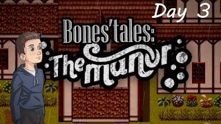 TGame | Bone's Tales : The Manor Day 3 v.0.19.1  ( PC )