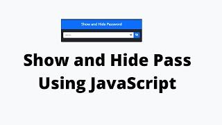 Show/Hide Password Toggle With JavaScript