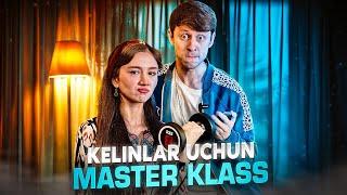 Kelinlar uchun master klass 1-qism