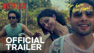 Kho Gaye Hum Kahan | Official Trailer | 26 December | Siddhant C | Ananya P | Adarsh Gourav