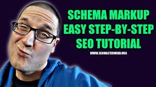 Schema Markup Step By Step SEO Tutorial 2022