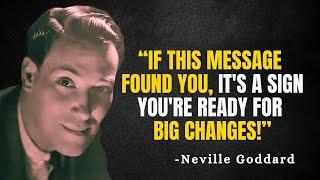 if You're Seeing This, It's a Sign to Prepare for Big Changes - Neville Goddard Motivation