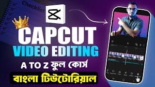 Capcut mobile full course tutorial । Mobile video editing tutorial in bangla