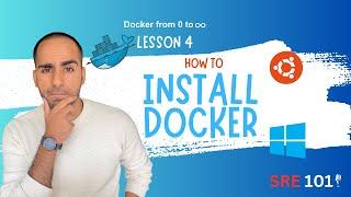 Lesson 4 | How to Install Docker on Ubuntu and Windows 11