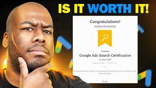 Is The Google Ads Certification Exam Worth It in 2024?