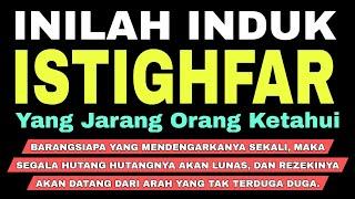 ISTIGHFAR PENARIK UANG PALING MUSTAJAB, ISTIGHFAR PELUNAS HUTANG, ISTIGHFAR TAUBATAN NASUHA