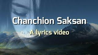 Chanchion Saksan with Lyrics | Garo Song