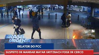 Gritzbach: suspeito de mandar matar foge de cerco policial | Brasil Urgente