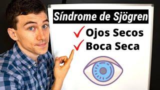 ¿Qué Es El Síndrome de Sjögren? Oculista Explica