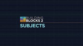 BUILDING BLOCKS 2 by Audible Genius - Subjects