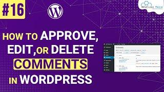 How to Approve, Edit, or Delete Comments in WordPress - Complete Tutorial