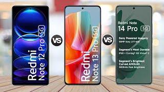 Redmi Note 12 Pro vs Redmi Note 13 Pro vs Redmi Note 14 Pro || Full Comparison