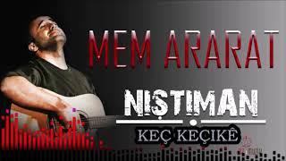 Mem ARARAT - Keç Keçikê (Kurdish Folk Song)