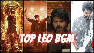 Top 10 Leo BGM Ft. Lokiverse 2.0, Badass, Bloody Sweet, Naa Ready, Antony Das, Ordinary Person