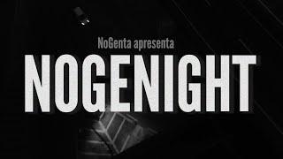 NOGENTA - NOGENIGHT