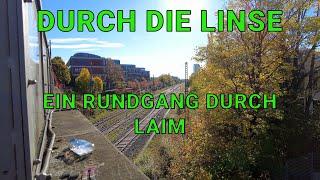 Durch die Linse - Ein Rundgang durch Laim (München)