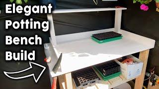 Sturdy Potting Bench Build - Essential Greenhouse Furniture